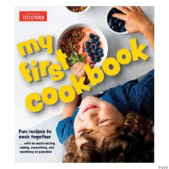 America’s Test Kitchen My First Cookbook